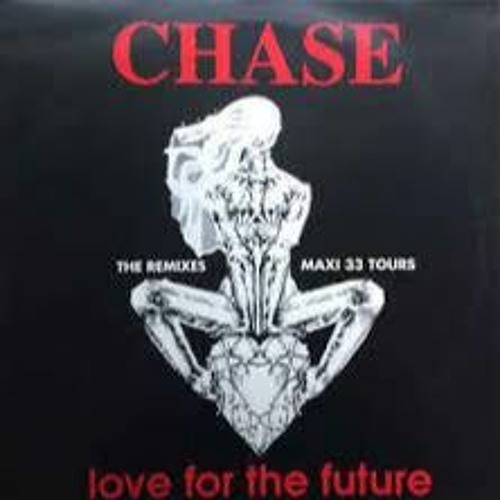 Chase - Love For The Future