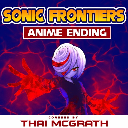 Sonic Frontiers Final Opening (The End)