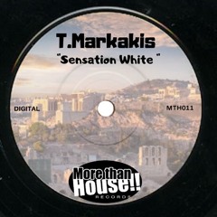 T.Markakis - Sensation White (Original Mix)