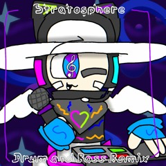 Stratosphere - Drum and Bass Remix