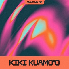 Smart Mix 78: Kiki Kuamo’o