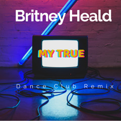 My True (Dance Club Remix)