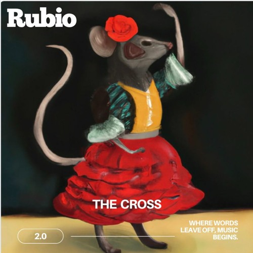 Rubio - The Cross