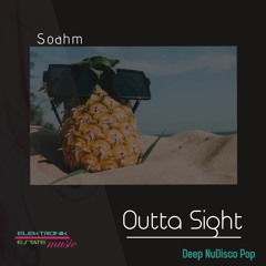Outta Sight(Feat Soahm)