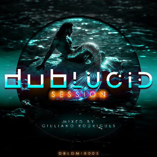 DUBLUCID Session 005