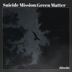 Green Matter