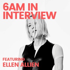 6AM In Interview: Ellen Allien
