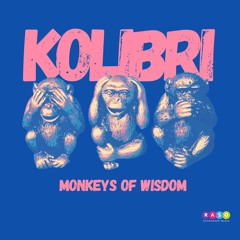 Kolibri - Monkeys of Wisdom