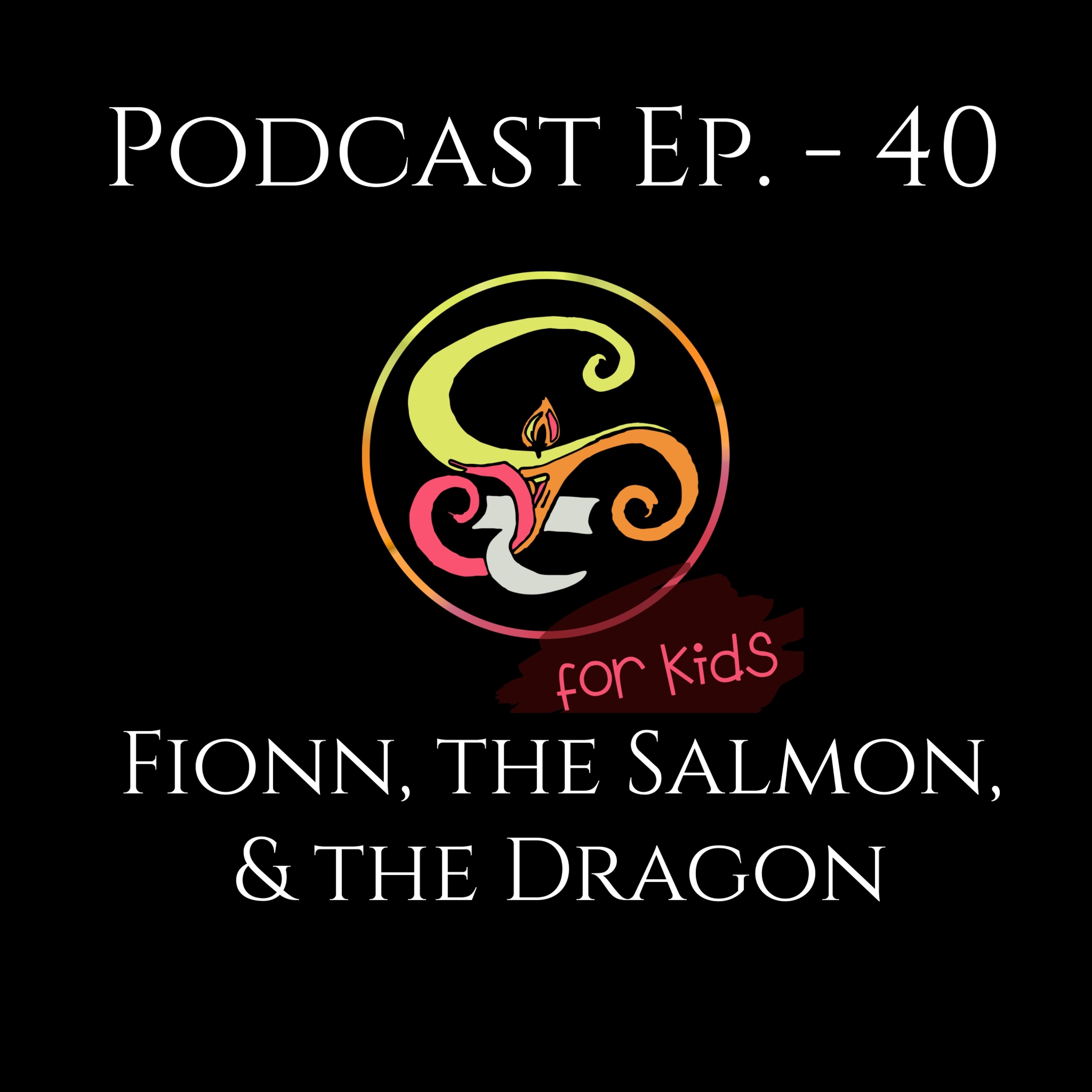 Candlelit Tales Irish Mythology Podcast