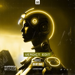Suspect - On My Own (Verdict Edit)