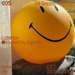 EOS Radio September 2022 – Latency invited by Agonis