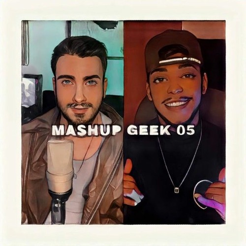 MASHUP GEEK 05 - DREIKS feat JRP