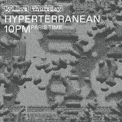 Hyperterranean #029 with DJ Brada