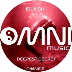 OUT NOW: IBUNSHI - DEEPEST SECRET (Omni118)