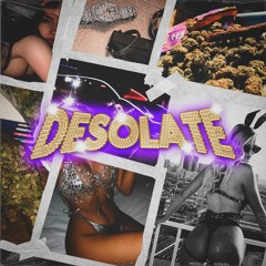 FISTICALE X DJ MONEYBAG - DESOLATE (TAPE)