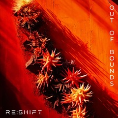 Koastle - Out Of Bounds (DIVICIOUX RE:SHIFT) [FREE DOWNLOAD]
