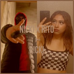 N!CKI X R!TO - Everywhere