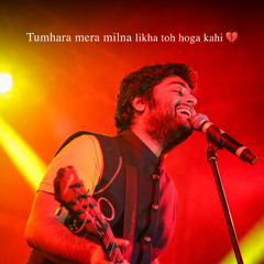 Tumhara Mera Milna Likha Toh Hoga Kahi (One Side Love )