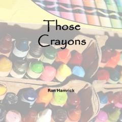 Those Crayons