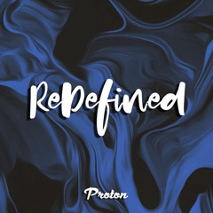 ReDefined Episode 53 - October 2021 @ Proton Radio