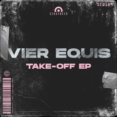 Vier Equis - Take-Off (Original Mix)