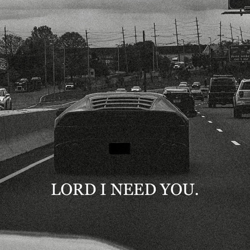 Lord I Need You/Wake The Dead - Kanye