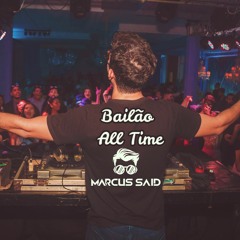 Set - Bailão All Time