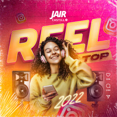 Reel TOP 2022 • Jair Castillo