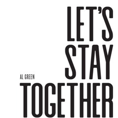 Al Green - Let's Stay Together (Kmell Re Loved)