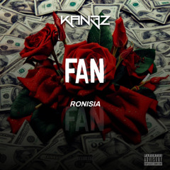 RONISIA x KAN3Z - Fan (Zouk Remix)