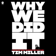 Get KINDLE 📗 Why We Did It: A Travelogue from the Republican Road to Hell by  Tim Mi