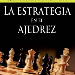 FREE KINDLE 📝 Estrategia en el ajedrez, la: Ejercicios prácticos (Spanish Edition) b