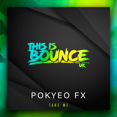 Pokyeo FX - Take Me