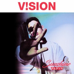 Sunshine Radio - V!SION : NEVER 2 LATE