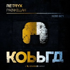 RETRYX - PAINKILLAH [KOBB024]