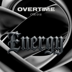 VALENTINØ “ENERGY EP” OVERTIME RECORDINGS - Snippet