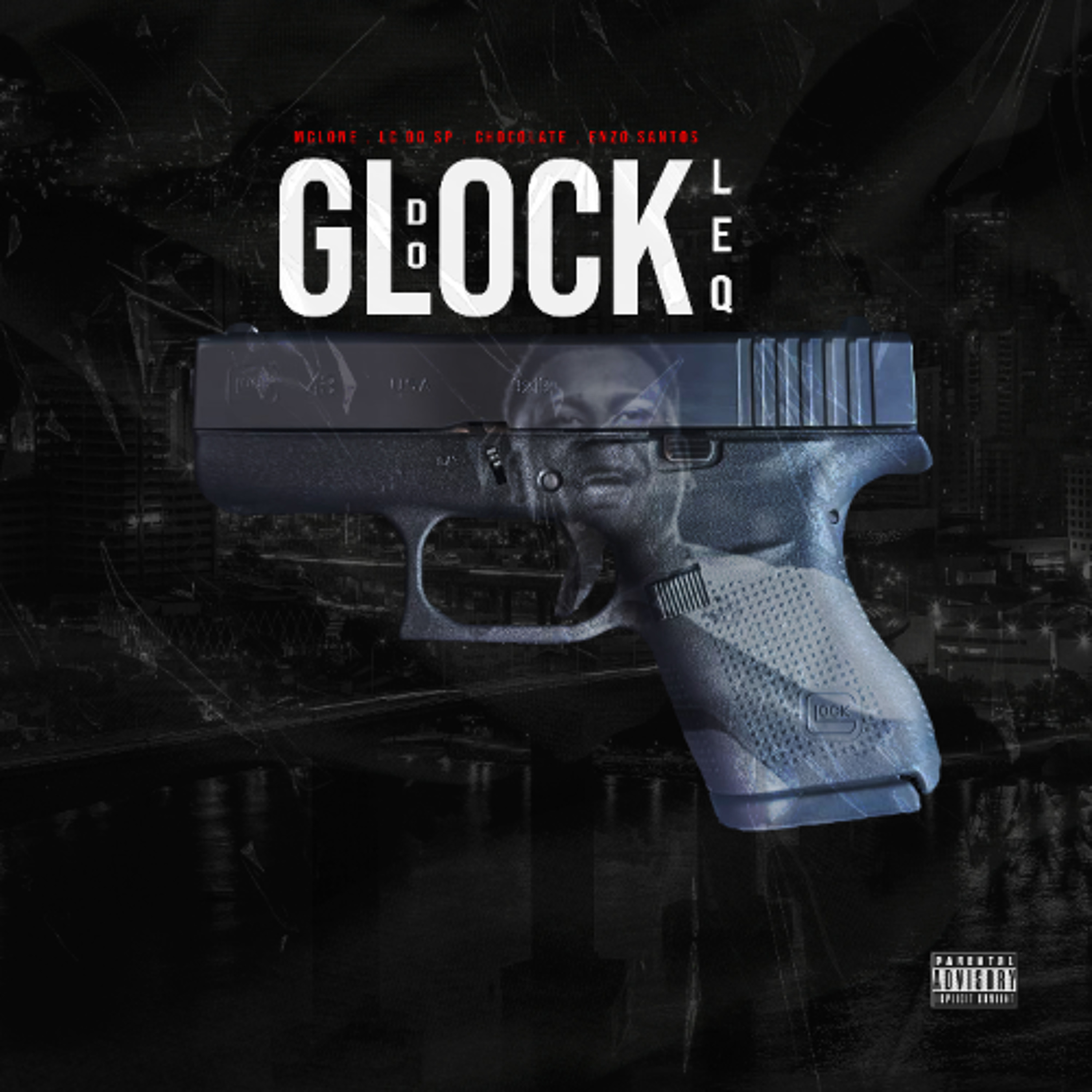 GLOCK DO LEQ - MC LONE, DJs LC DO SP, ENZO SANTOS, CHOCOLATE SHEIK episode artwork