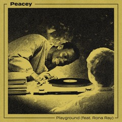 Peacey - Play It By Ear
