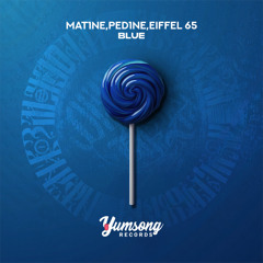 Mat1ne, PED1NE & Eiffel65 - Blue