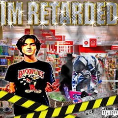 IM RETARDED [FT. DJ AUTISM] [PROD. BOILERROOM]