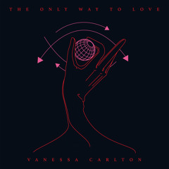 The Only Way to Love
