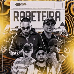 MC Magal, MC Neguinho do Kaxeta, MC Leozinho ZS, MC Murilo MT, MC Kako - Rabeteira