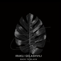 IRAKLI - BACK TO BLACK
