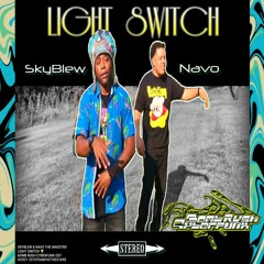 💡 Light Switch 💡 (Prod. Navo The Maestro)