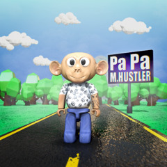 M.Hustler - Pa Pa