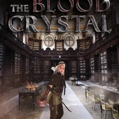 eBooks ✔️ Download The Blood Crystal A YA Low Fantasy Sword and Sorcery Adventure (The Trucekeep