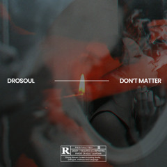DON'T MATTER