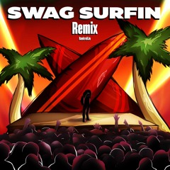 Swag Surfin Freestyle