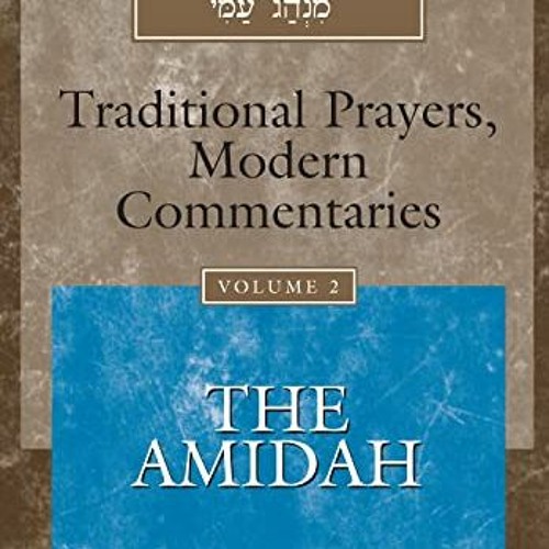 Access PDF 💓 My People's Prayer Book, Vol. 2: Traditional Prayers, Modern Commentari