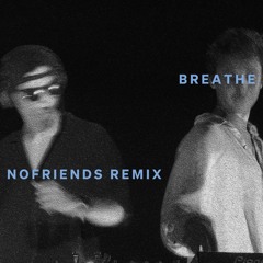 BOg - Breathe ft. Afnan Prince (nofriends Remix)